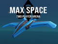 Max Space Two Player Arena