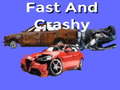 Fast And Crashy