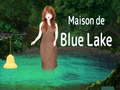 Maison De Blue Lake