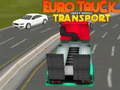 Euro truck heavy venicle transport