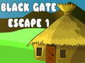 Black Gate Escape 1