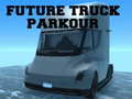 Future Truck Parkour