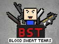 BST Blood Sweat Tears