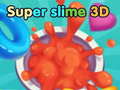 super slime 3D
