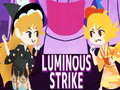 Luminous Strike