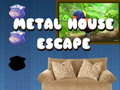 Metal House Escape