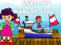 Save The Hungry Girl 2
