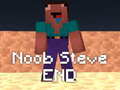 Noob Steve END