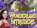 Wonderland Intruders