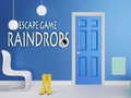 Raindrops Escape Game