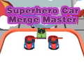 Superhero Car Merge Master