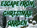 Escape Christmas From Garden