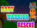 Baby Warrior Rescue