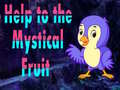Help To The Mystical Fruit