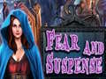 Fear and Suspense