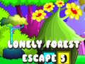 Lonely Forest Escape 5