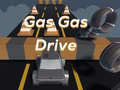 Gas Gas Drive