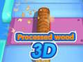 Processed wood 3D