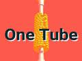 One Tube