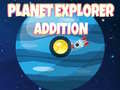 Planet explorer addition