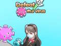 Defeat the virus
