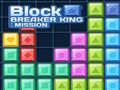 Block Breaker King: Mission