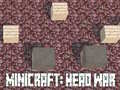 Minicraft: Head War