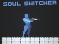 Soul Switcher