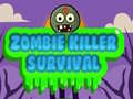 Zombie Killer Survival