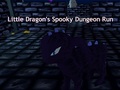 Little Dragon's Spooky Dungeon Run