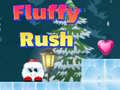Fluffy Rush