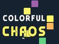 Colorful chaos