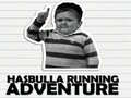 Hasbulla Running Adventure