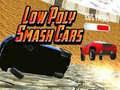 Low Poly Smash Cars