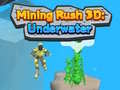 Mining Rush 3D Underwater 