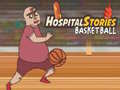 Hospital Stories Basketball 