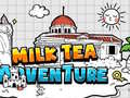 Milk Tea Adventure