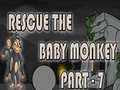 Rescue The Baby Monkey Part-7