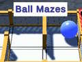 Ball Mazes