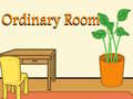 Ordinary Room