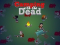 Camping with the Dead
