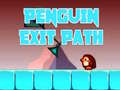 Penguin exit path