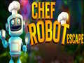 Chef Robot Escape