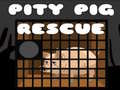 Pity Pig Rescue