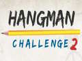 Hangman Challenge 2