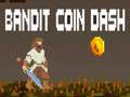 Bandit Coin Dash