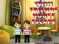 Twin Friends House Escape