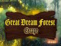Great Dream Forest escape