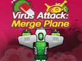 Virus Attack: Merge Plane 