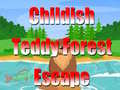 Childish Teddy Forest Escape